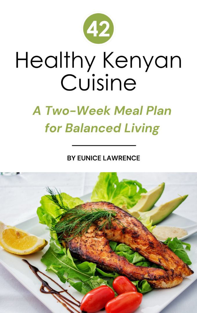 42 Healthy Kenyan Cuisine